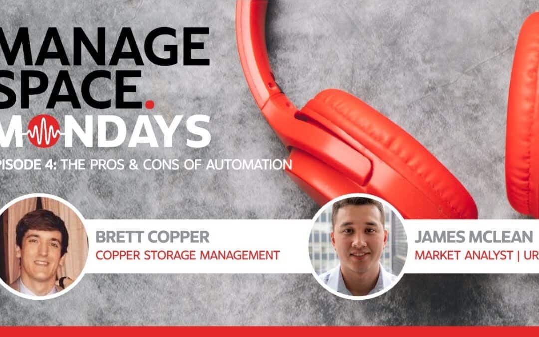 ManageSpace Mondays: The Pros & Cons of Self-Storage Automation [Podcast]