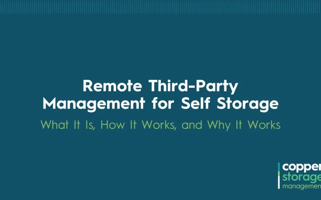 Remote Third-Party Management for Self Storage [Webinar]